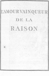 S.4.18 L’amour vain queur de la raison, 1772, Title page